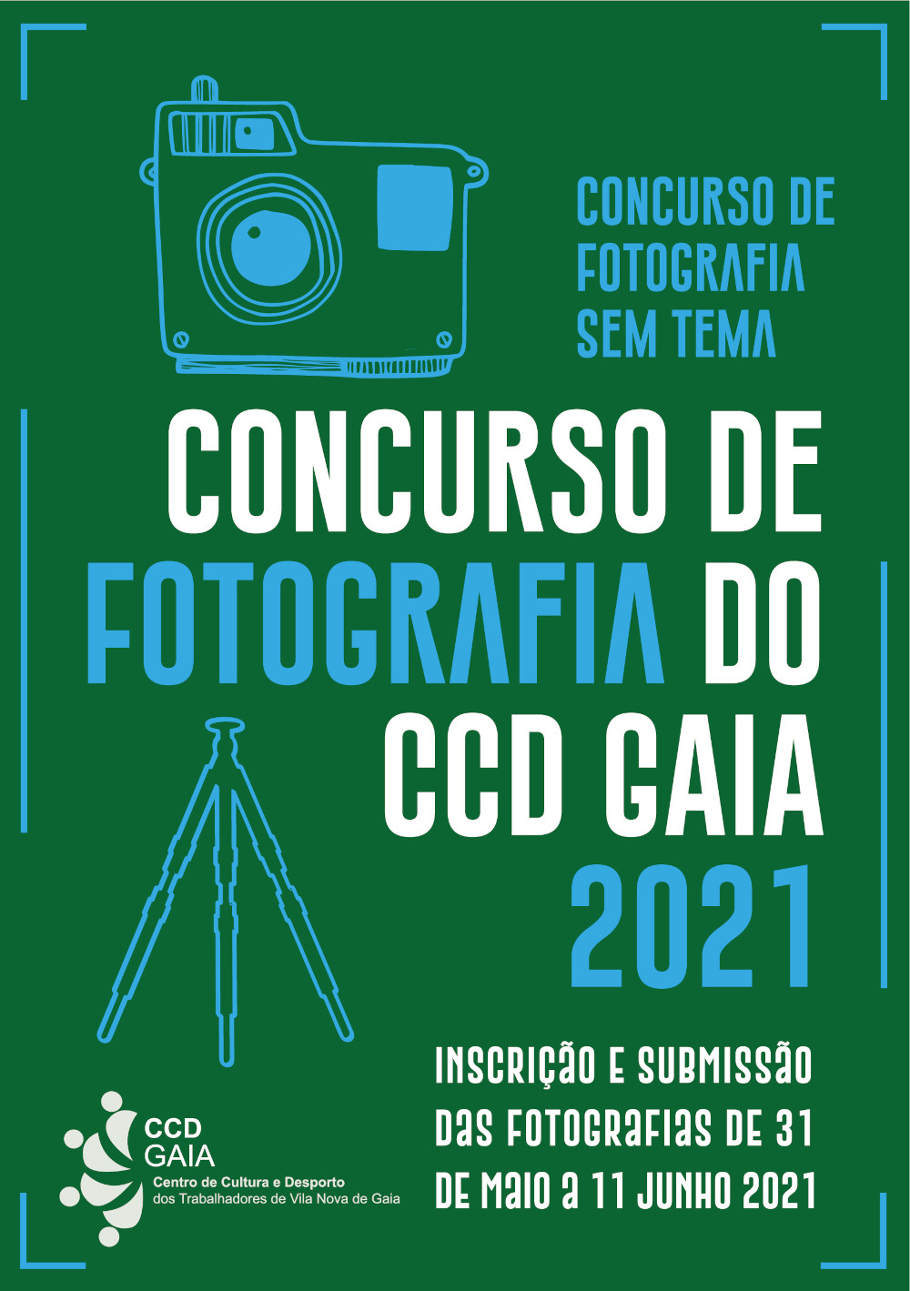 Saiba mais Concurso de Fotografia do CCD Gaia 2021